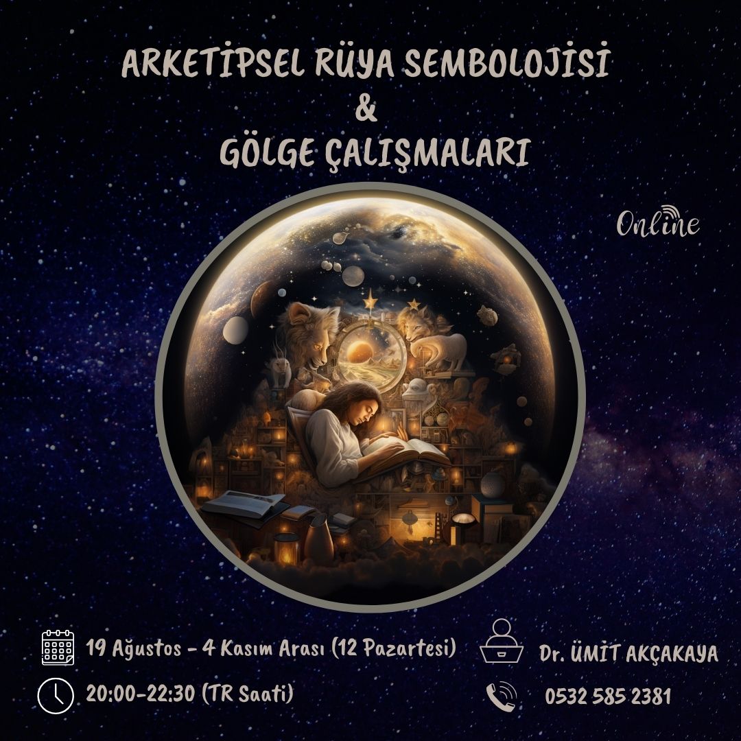 ARKETİPSEL RÜYA SEMBOLOJİSİ & GÖLGE ÇALIŞMALARI