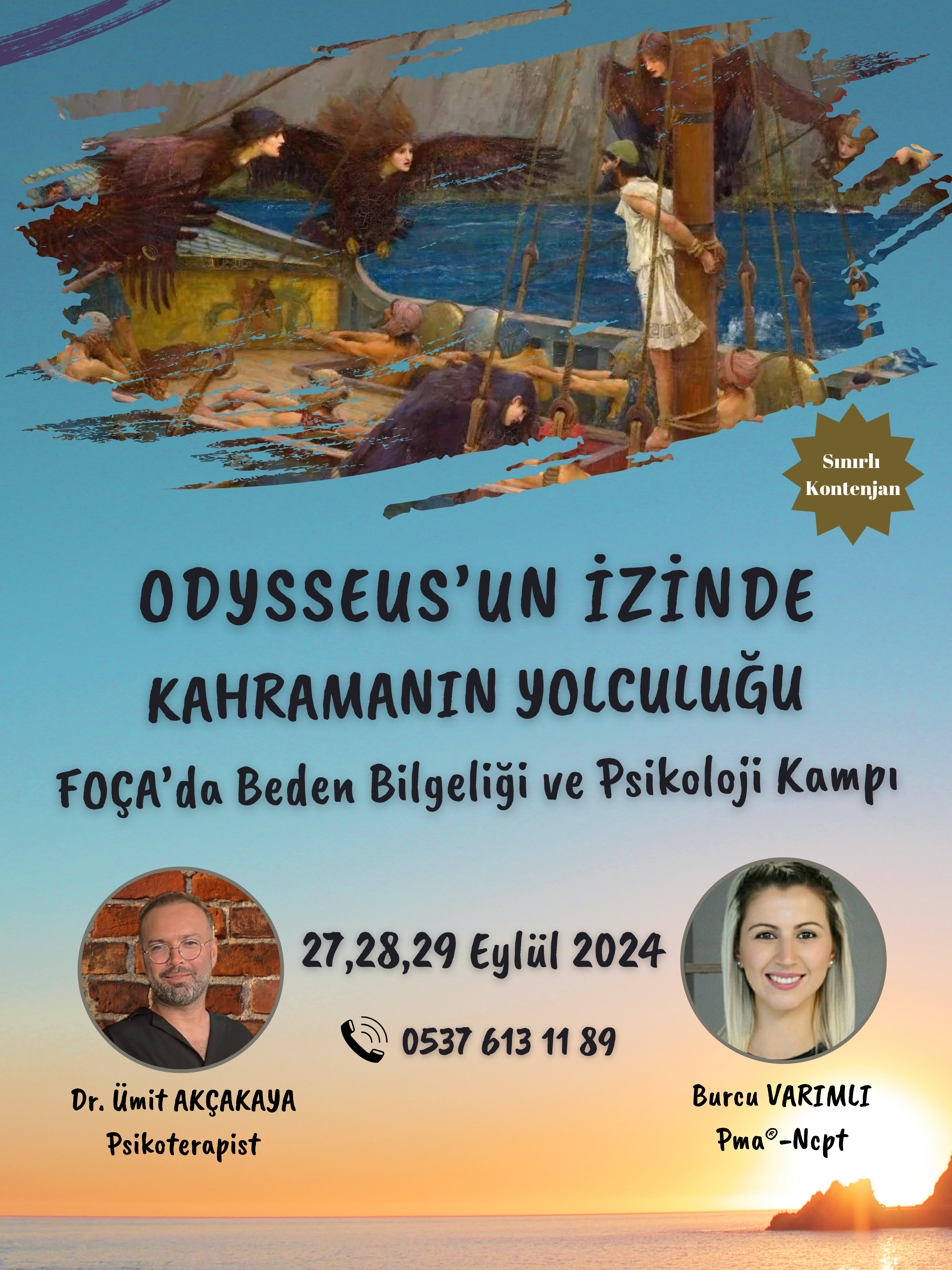 ODYSSEUS’UN İZİNDE KAHRAMANIN YOLCULUĞU – FOÇA’DA PSİKOLOJİ VE BEDEN KAMPI